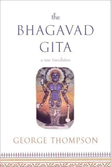 The Bhagavad Gita: A New Translation - Paperback