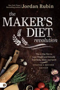 The Maker's Diet Revolution Revised: The 10 Day Diet to Lose Weight and Detoxify Your Body, Mind, and Spirit - Paperback