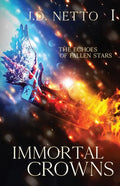 The Echoes of Fallen Stars: Immortal Crowns - Paperback