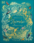 Antología de Animales Extraordinarios (an Anthology of Intriguing Animals) - Hardcover
