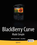 Blackberry Curve Made Simple: For the Blackberry Curve 8520, 8530 and 8500 Series - Paperback