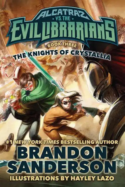 The Knights of Crystallia: Alcatraz vs. the Evil Librarians - Hardcover