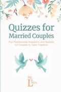 Quizzes for Married Couples: Fun Relationship Questions and Quizzes for Couples to Take Together - Paperback
