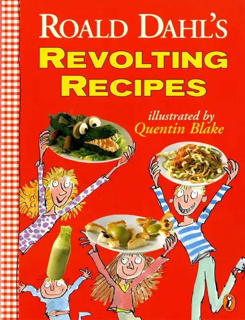 Roald Dahl's Revolting Recipes - Paperback