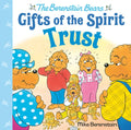 Trust (Berenstain Bears Gifts of the Spirit) - Hardcover