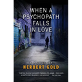 When a Psychopath Falls in Love - Paperback