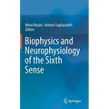 Biophysics and Neurophysiology of the Sixth Sense - Hardcover