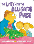 The Lady with the Alligator Purse - Board Book
