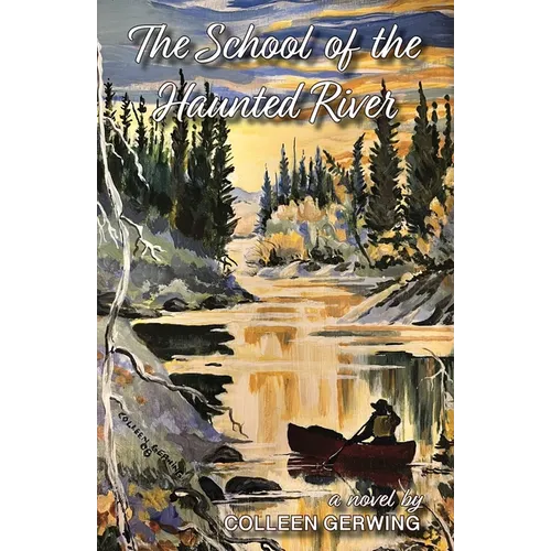 The School of the Haunted River - Paperback