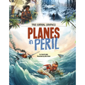 Planes in Peril - Hardcover