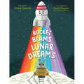 Rocket Beams, Lunar Dreams - Hardcover