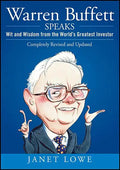 Warren Buffett Speaks: Wit and Wisdom from the World's Greatest Investor - Hardcover