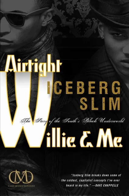 Airtight Willie & Me: The Story of the South's Black Underworld - Paperback