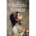 The Outcast of Chivasso: A Novella of the Waldensians - Paperback