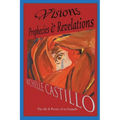 Visions Prophecies & Revelations: The Life & Poetry of an Empath - Paperback