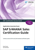 SAP S/4hana Sales Certification Guide: Application Associate Exam - Paperback