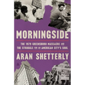 Morningside: The 1979 Greensboro Massacre and the Struggle for an American City's Soul - Hardcover
