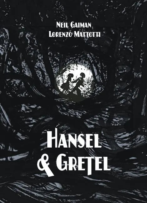 Hansel and Gretel Standard Edition (a Toon Graphic) - Hardcover