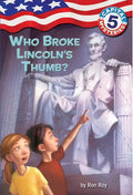 Capital Mysteries #5: Who Broke Lincoln's Thumb? - Paperback