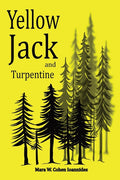 Yellow Jack and Turpentine - Paperback