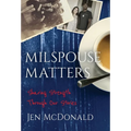 Milspouse Matters: Sharing Strength through Our Stories - Hardcover