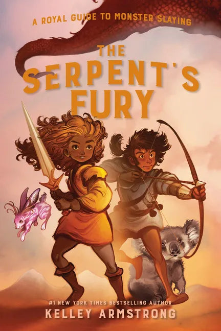 The Serpent's Fury: Royal Guide to Monster Slaying, Book 3 - Hardcover