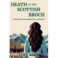 Death at the Scottish Broch: A Mia Reid, Archaeologist, Mystery - Paperback