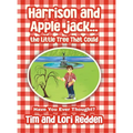 Harrison and Apple jack...the Little Tree That Could - Hardcover