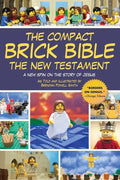 The Compact Brick Bible: The New Testament: A New Spin on the Story of Jesus - Paperback