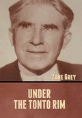 Under the Tonto Rim - Hardcover