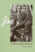 Kind One: A Memoir of Joe Brainard - Paperback