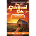 The SideRoad Kids - Book 2: A Summer of Discovery - Hardcover