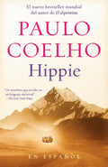 Hippie (Spanish Edition): Si Quieres Conocerte, Empieza Por Explorar El Mundo - Paperback