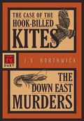 The Case of the Hook-Billed Kites / The Down East Murders: Sarah Deane 1 and 2 - Paperback