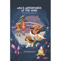 Ana's Adventure at the Mine: The Secret of la Esperanza - Paperback