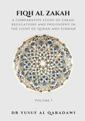 Fiqh Al Zakah - Volume 1: A Comparative Study of Zakah, Regulations and Philosophy in The light of Quran And Sunnah - Paperback