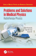 Problems and Solutions in Medical Physics: Radiotherapy Physics - Paperback