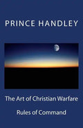 The Art of Christian Warfare: Rules of Command - Paperback