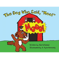 The Dog Who Said, "Moo!" - Paperback