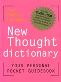 The Ernest Holmes New Thought Dictionary: Your Pocket Guidebook to Religious Science - Paperback