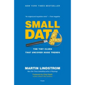 Small Data: The Tiny Clues That Uncover Huge Trends - Paperback