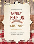 Family Reunion Guest Book: Guests Write And Sign In, Memories Keepsake, Special Gatherings And Events, Reunions - Paperback