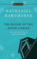 The House of the Seven Gables - Paperback