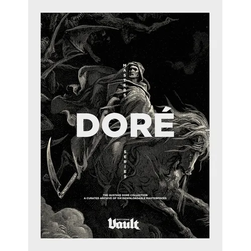The Gustave Doré Collection: A Curated Archive of 154 Downloadable Masterpieces - Paperback