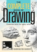 Complete Book of Drawing: Essential Skills for Every Artist - Paperback