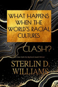 What Happens When the World's Racial Cultures Clash? - Paperback