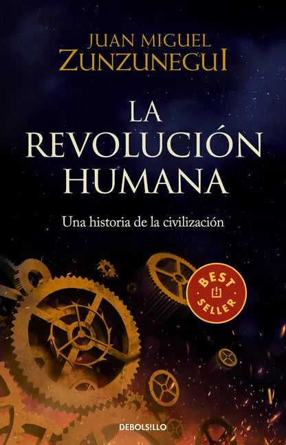 La Revolución Humana: Una Historia de la Civilización / The Human Revolution: A Story of Civilization - Paperback