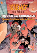 Science Comics: Rocks and Minerals: Geology from Caverns to the Cosmos - Paperback