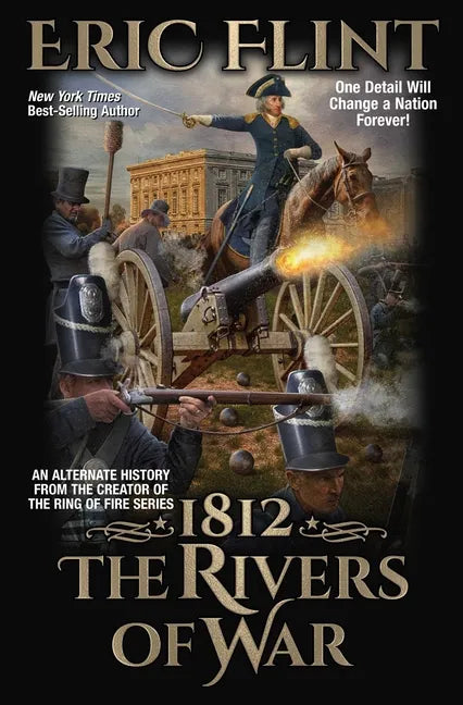 1812: The Rivers of War - Paperback