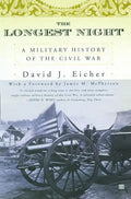 The Longest Night: A Military History of the Civil War - Paperback